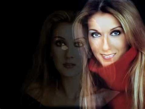 celine dion woman|cause i am your lady.